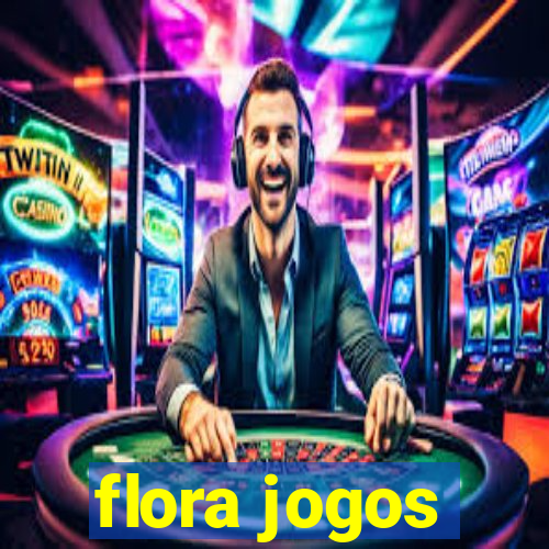 flora jogos